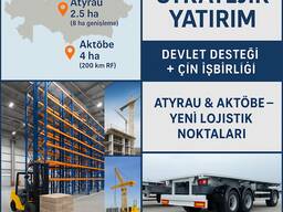 Kazakistan’da Stratejik Yatırım Fırsatı!